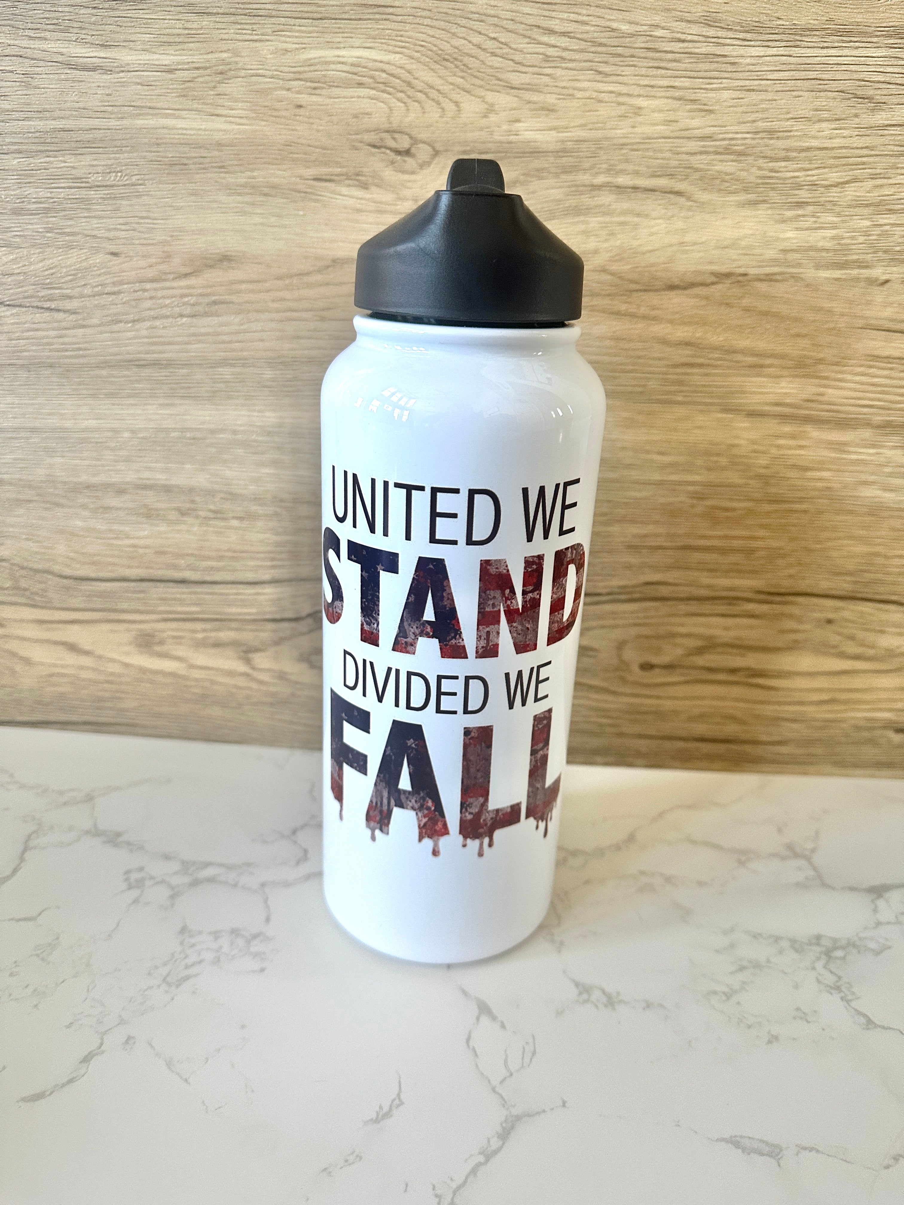 United we Stand Divided We fall 32 oz